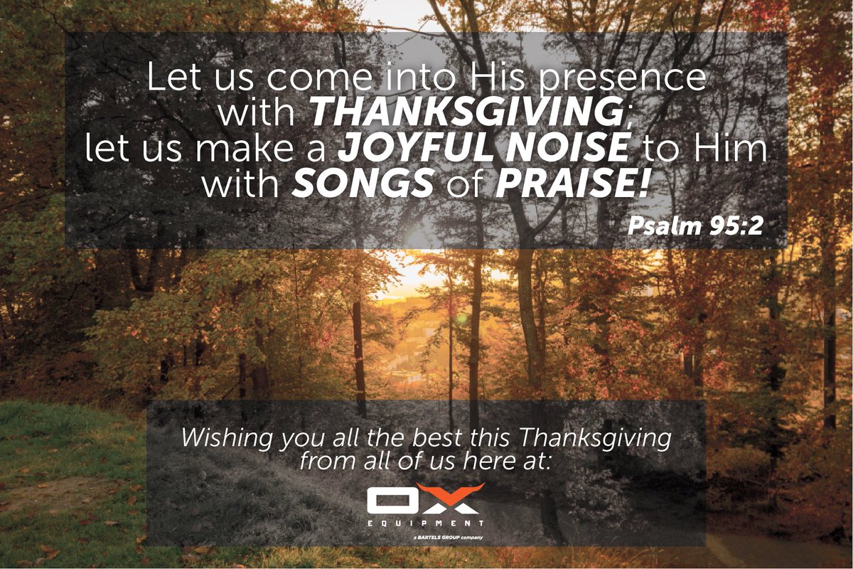 OxEquipment's tweet photo. Happy Thanksgiving! Our whole team at Ox Equipment wishes you all the best this thanksgiving as you hopefully have the chance to gather with friends and family and reflect on all the great gifts from our Heavenly Father. https://t.co/1B1tcQuiP9