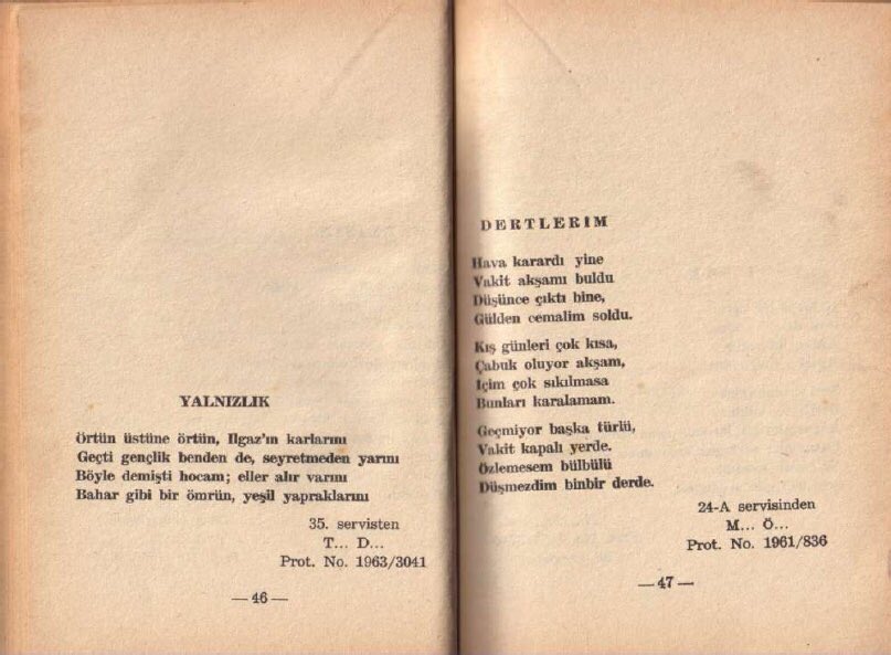 1960'larda Bakırköy Ruh ve Sinir Hastalıkları Hastanesi’nde yatan akıl hastalarının yazdığı şiirler.