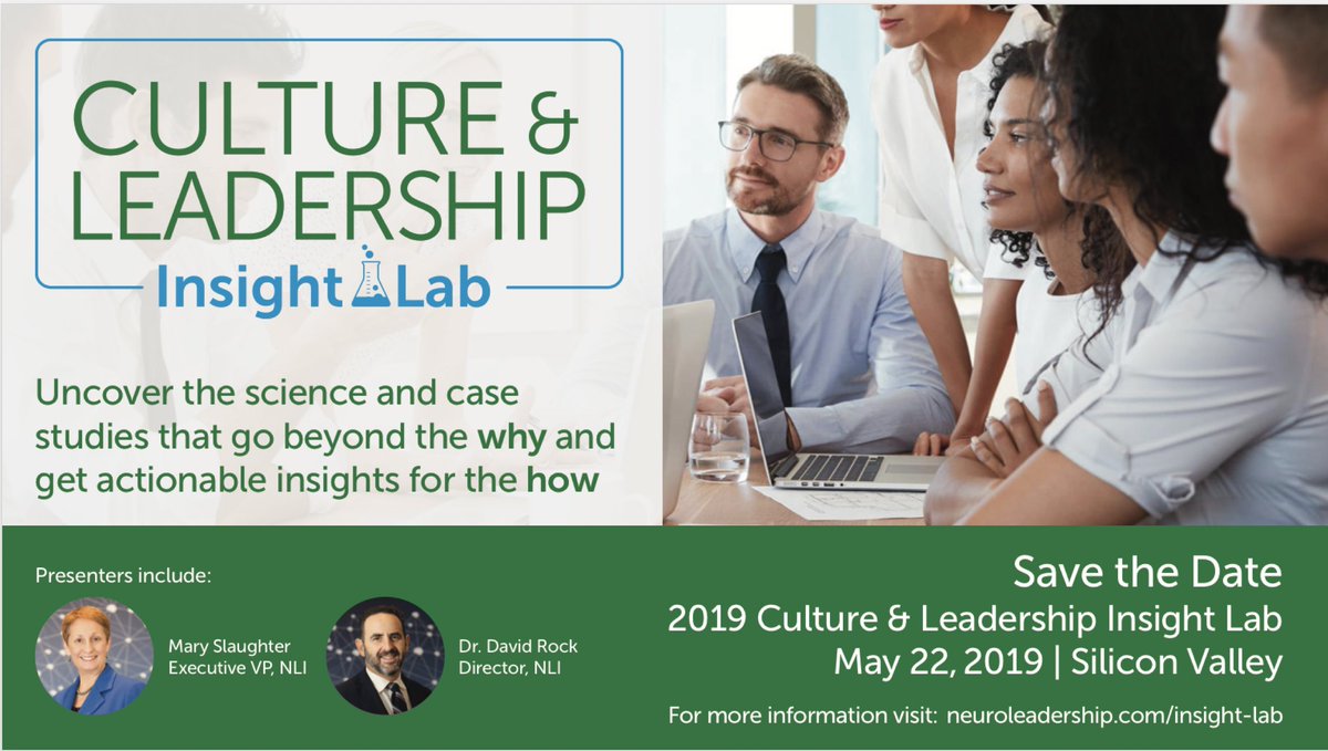 neuroleadership's tweet image. Save the date: Join us in Silicon Valley this May for the Culture &amp;amp; Leadership #InsightLab