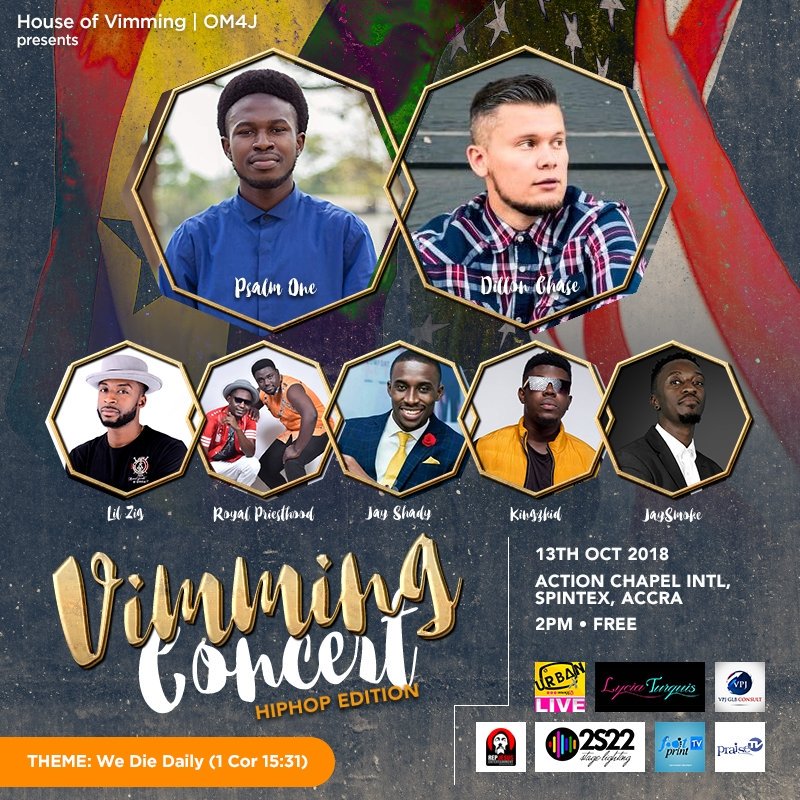 AnythingGospel's tweet photo. #VimmingConcertHiphop #WeDieDaily on 13th October.
💒Action Chapel International, Spintex Road.
Special guest @dillonchaseok.
Host: @Psalm_one

Main acts: @IamKingzkid @Jayshadymusic @JaySmoke @lilzigintown @royalpghana

It's absolutely FREE #Anythinggospelgh https://t.co/JlcM0fbu8N
