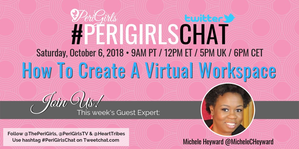 ThePeriGirls's tweet image. Join the fun as #PeriGirlsChat about #VirtualWorkspaces with guest expert @michelecheyward on Saturday October 6 at 9 am PDT/12 pm EDT #TwitterChat #learn #teach