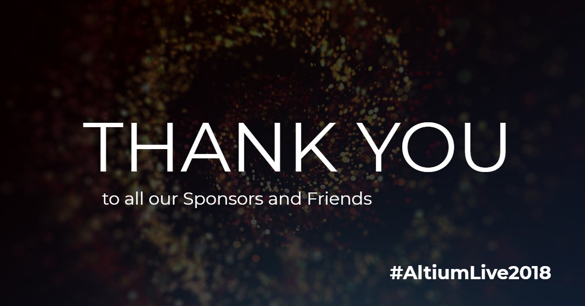 altium's tweet image. Thank you to all of our amazing sponsors, presenters and guests! #AltiumLive2018 @RoyalCircuits @Shapertools @sciguy14 @omnipcb @SDPCB @BilHerd @Project_Vive @beTheSignal @TactoTek
Insulectro @TeledyneLecroy @IConnect007 @TempoAutomation @TranslineTech Rick Hartley