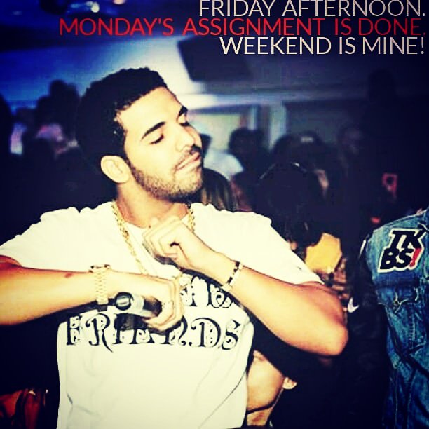 AcademicDrizzy's tweet image. The weekend is mine!

#fridaymood #tgif #tgifridays #homework #assignment 
#AcademicTwitter #PhDchat #phdlife #collegelife #highschool