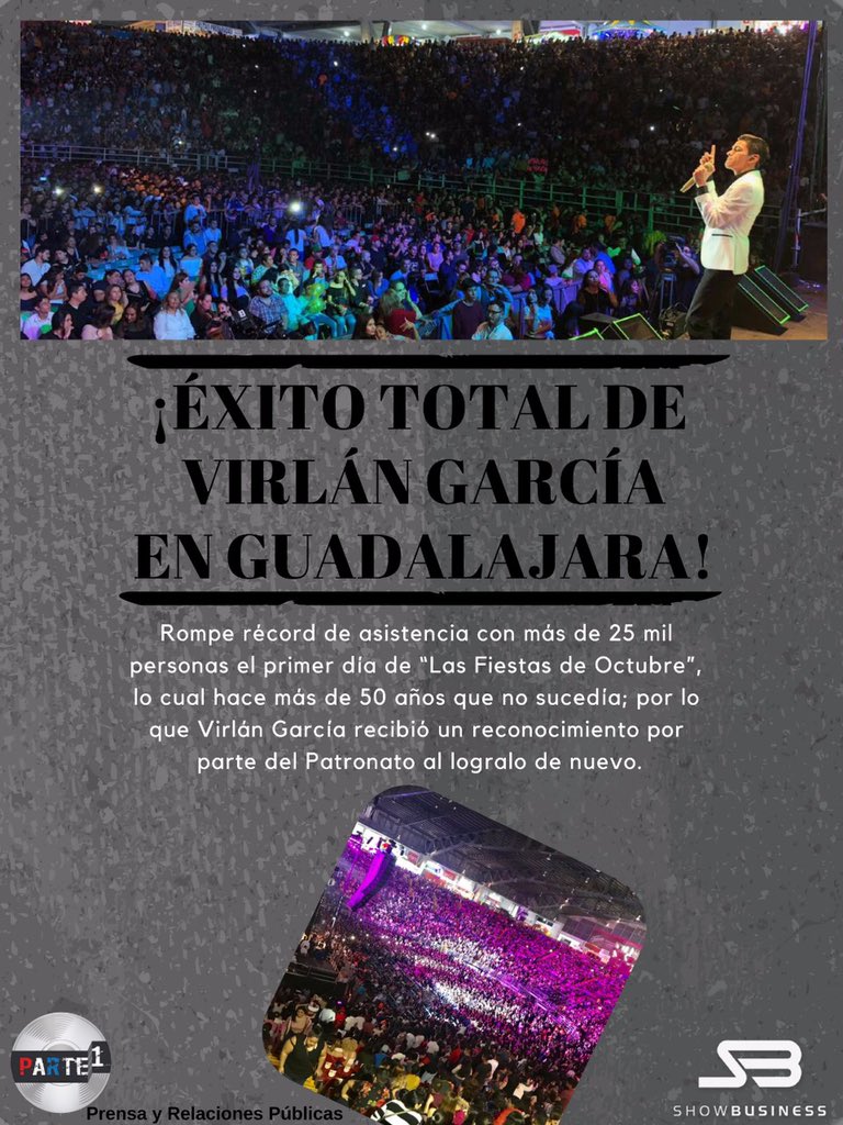 _Parte_1's tweet photo. .@virlangarcianet rompió un record de asistencia en “Las Fiestas de Octubre” en Guadalajara, lo cual no sucedía ¡hace más de 50 años! #Parte1RP #TalentoParte1 #Prensa #Medios #Guadalajara #VirlanGarcia #FiestasdeOctubre #Showbusiness 🎶🎤🔝👏🏻 https://t.co/cDvl7eglz1