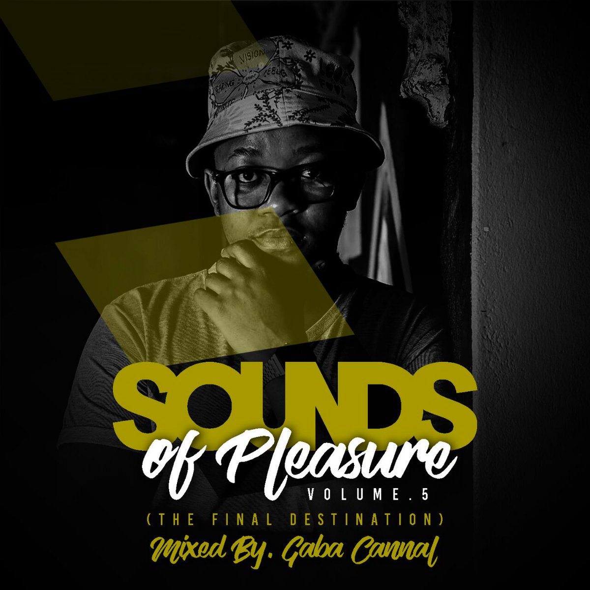 GabaCannal's tweet photo. Sounds Of Pleasure Vol.05
(The Final Destination)
Mixed By. Gaba Cannal
Download Link
https://t.co/dy20Pcs0TA
Alternative Link
https://t.co/Mimrj3RjQ4
Download & Enjoy
#DiloTseMonate #MusicToTheWorld #AmaPiano #SOPVol5 #TheFinalDestination
#BafaBantu #TemborProjects #GcM2018 https://t.co/mjeJhgXV4B