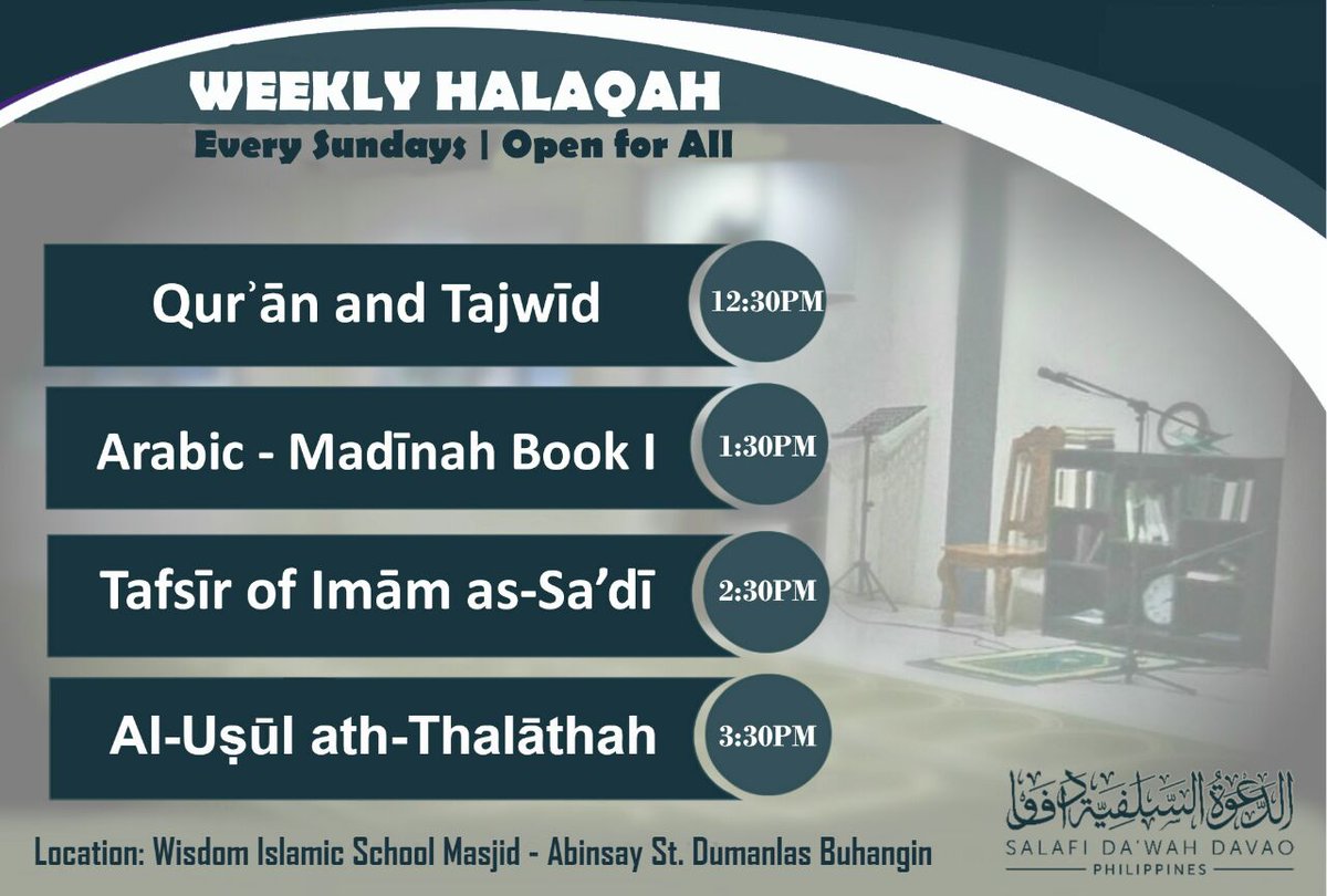 SalafiDVO's tweet photo. 📖 Join us in our weekly Ḥalaqah tomorrow.

⌚ 12:30PM-4:30PM PHT

🗓 Every Sundays

📝 Bring your notebooks and pens.

👥 Brothers and Sisters are welcome to attend. https://t.co/02ufknWcmt