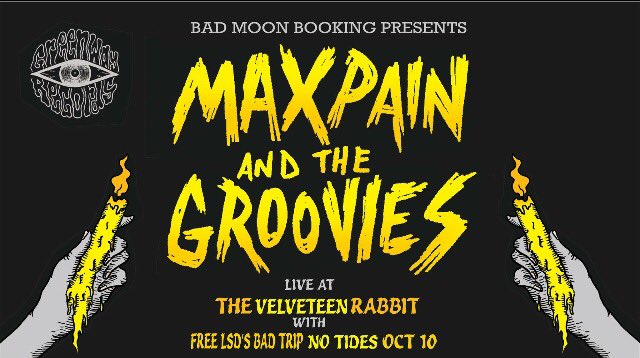NeonReverb's tweet photo. Wed 10/10 at @velveteen_bar! #BadMoonBooking presents #MaxPainandTheGroovies with @No_Tides and @FreeLSDsBadTrip! https://t.co/ND9yXBJ8qO https://t.co/xtt9wh2hmo