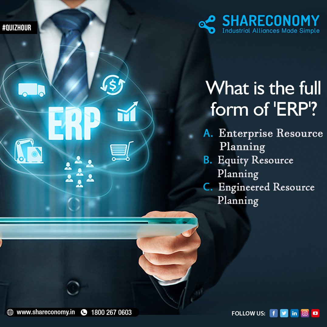 shareconomy_in's tweet image. #QuizHour #FullForms #ERP
#Shareconomy