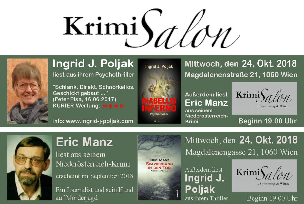 ijpoljak's tweet photo. Am Mittwoch, den 24.10.3018, gibt es eine Krimilesung von Eric Manz und mir im #Krimisalon, Magdalenenstraße 21, 1060 Wien, Beginn 19:00 Uhr. https://t.co/l9sM9LX5DV