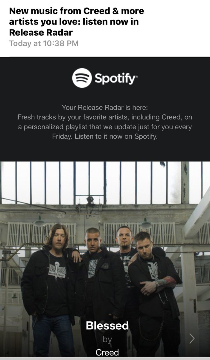 *NEW MUSIC FROM CREED*
I almost lost my mind when I got this email from <a href="/Spotify/">Spotify</a> last night!  I could not have been more disappointed to find it was a huge mistake! <a href="/MarkTremonti/">-</a> <a href="/ScottStapp/">Scott Stapp</a> <a href="/CreedBand/">Creed Band Official</a> <a href="/Scott_Phillips/">Scott Phillips</a> <a href="/IIEROCKII/">Eric Friedman</a> @brittneytate <a href="/Fstnfurz/">Wade Banks</a>