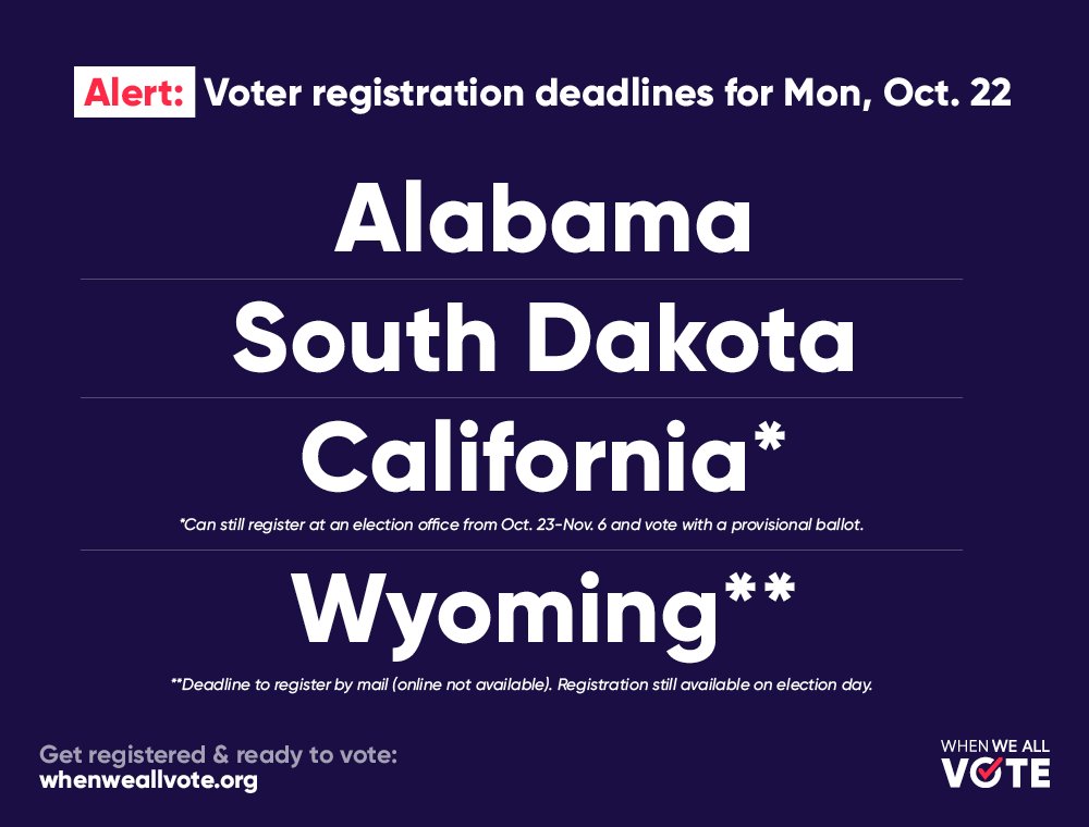 WhenWeAllVote's tweet photo. 🚨There’s a voter registration deadline in these states on October 22. 

#WhenWeAllVote https://t.co/3WiNHw413u