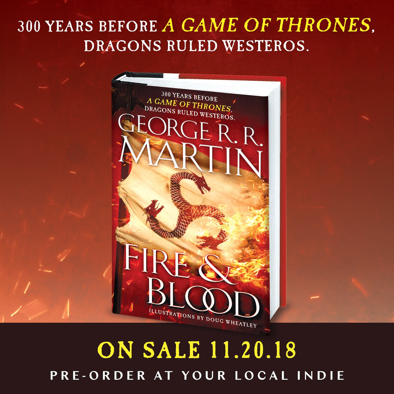 Fire & Blood: 300 Years Before A by Martin, George R. R.