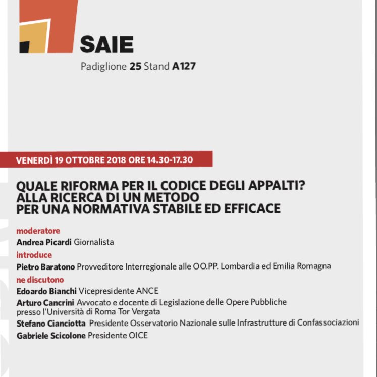 Domani pomeriggio al @SaieBologna si parla di riforma del codice degli appalti e di infrastrutture. Una gran bella occasione per approfondire questi temi oggi così importanti con alcuni dei principali esperti e protagonisti del settore. Vi aspettiamo! #Saie #Bologna