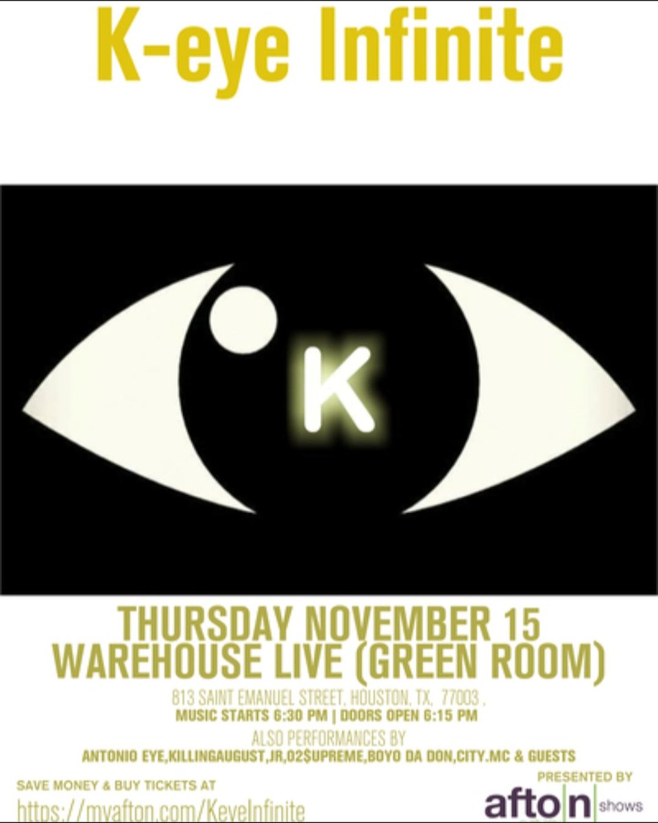 KeyeInfinite5's tweet image. If you are in #Houston Nov. 15th come and check me out. You wont be disappointed. Click the link and Get your tickets now. #StayTuned #KeyeInfinite #KeyeGang #StayWestin #Gun2Mouth #GrimReefer #hiphop 

myafton.com/KeyeInfinite