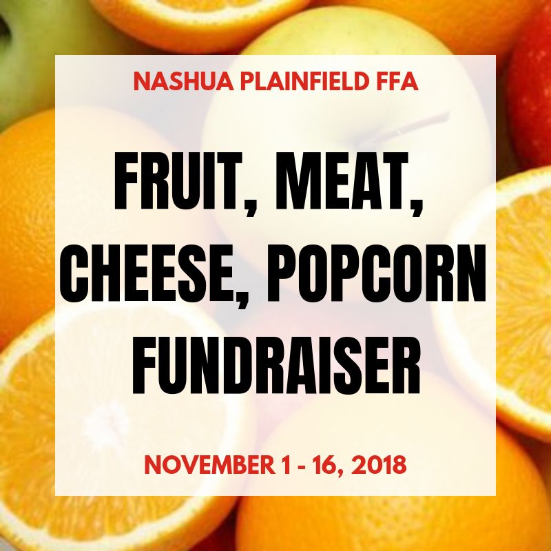 Our Annual Fruit, Meat, Cheese, and Popcorn Sales are just around the corner! 

Let your favorite sales person know or email ffa@nashua-plainfield.k12.ia.us to have a member contact you!