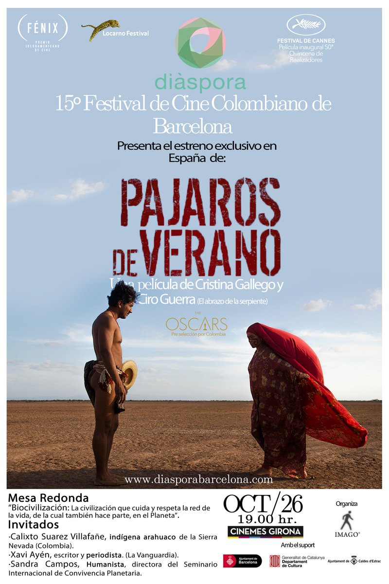 DiasporaBCN's tweet photo. Ven a ver el estreno de @pajarosdeverano de Cristina Gallego y Ciro Guerra el próximo viernes 26 en @Cinemes_Girona  
Consigue tus entradas en https://t.co/7EnpkAekmt
Salud y mucho #cine !
#Diaspora #Diáspora2018 https://t.co/zMCbrUlhfG