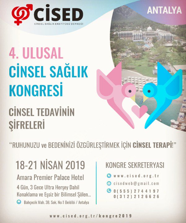 900 TL ERKEN KAYIT İNDİRİMİ İÇİN 31 EKİM 2018 SON TARİH...

CİSED 4. ULUSAL 
CİNSEL SAĞLIK KONGRESİ
"Cinsel Tedavinin Şifreleri"

cised.org.tr/kongre2019

18-21 NİSAN 2019 
ANTALYA AMARA PREMİER PALACE HOTEL

4 GÜN 3 GECE "HD KONAKLAMA" + "KONGRE KAYIT ÜCRETİ" TOPLAM: "900 TL"
