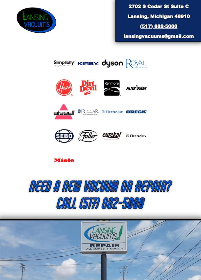 Need A New Vacuum or A Cost Effective Repair? Call Today! 
(517) 882-5000 
2702 S Cedar St, Suite C  
Lansing, Michigan  
#PureMichigan #LoveLansing