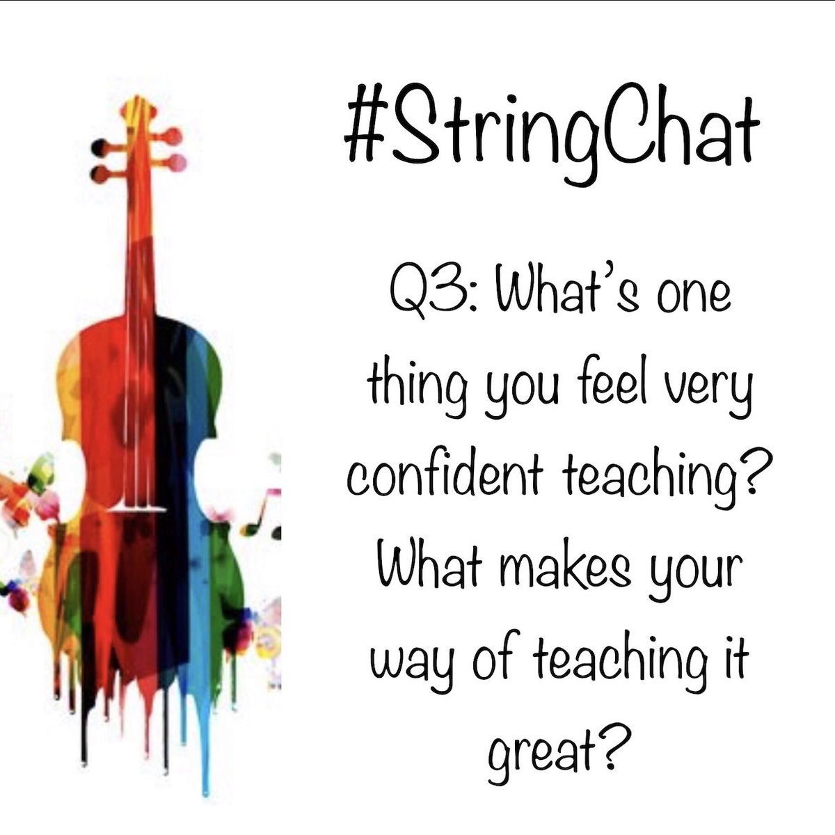 ChiliCheeseFrey's tweet image. Q3: What’s one thing you feel very confident teaching? What makes your way of teaching it great? #StringChat