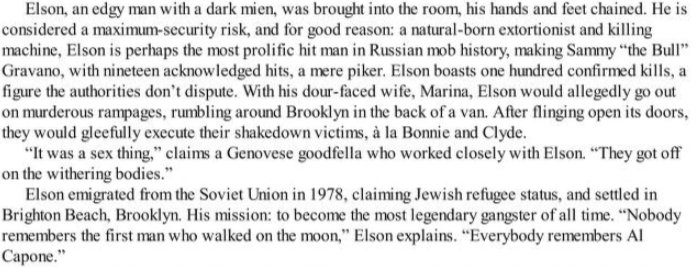 The HitmanMr. Friedman took a trip to Metropolitan Correctional Center to interview one of the most notorious Russian Mob hitmen and Mogilevich associate, Monya Elson, who boasts of over 100 confirmed kills.