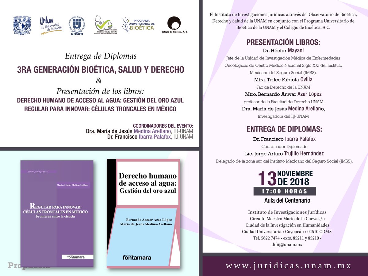 mariamedina_A's tweet photo. #13Nov2018 17:00hrs @IIJUNAM entrega de diplomas 3ra generación del Diplomado y presentación de #LibrosRecomendados: “Derecho humano de acceso al agua: gestión del oro azul” y "Regular para innovar: células troncales en México."Será un honor contar con su presencia¡Les esperamos! https://t.co/tmgffp5W88