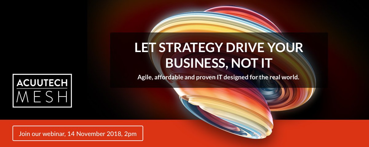 Don’t let IT performance compromise your business strategy. Get an agile, flexible platform which scales with demand, delivers a wide portfolio of pre-integrated services, and is affordable with predictable costs.  Join our webinar now: acuutech.com/events/mesh-we…