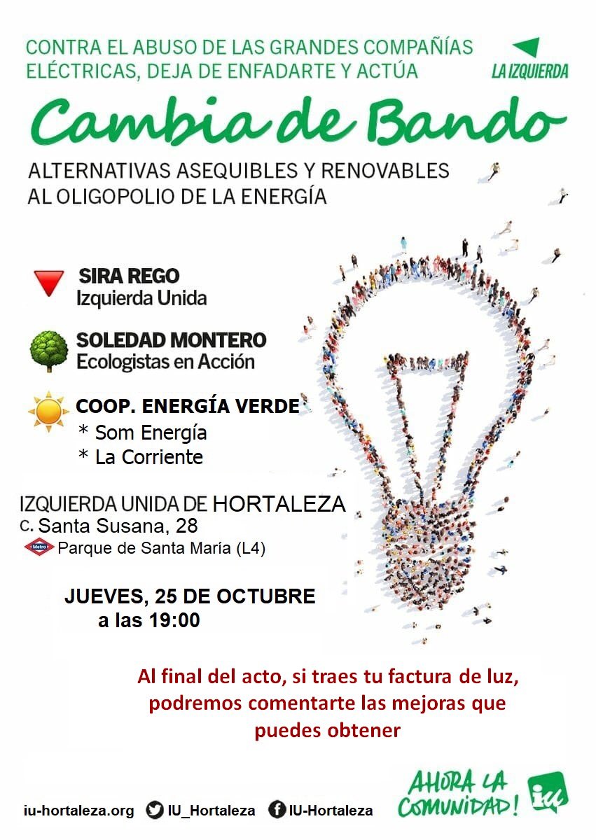 IU_Hortaleza's tweet photo. El próximo jueves, damos #luz en #Hortaleza💡al tema de las comercializadoras alternativas 😉 Ven a nuestra sede y no te quedes con las ganas de saber cómo puedes pasar de las grandes empresas eléctricas #CambiaDeBando https://t.co/EaAkqOy1h5