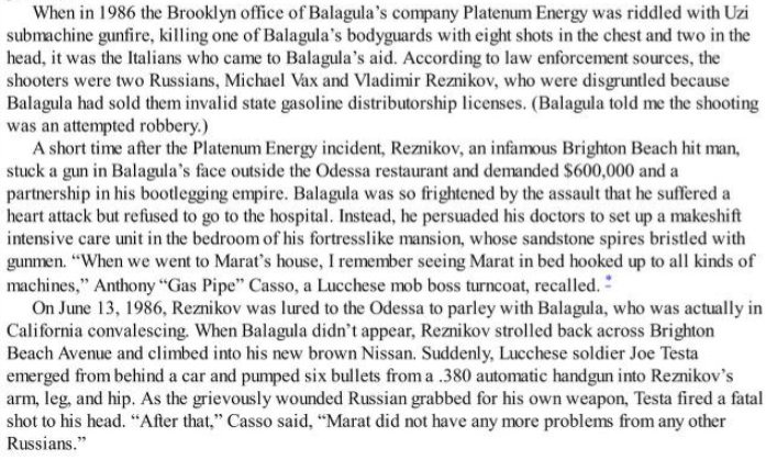 Brighton Beach GoodfellasAgron's consigliere Malat Balagula who many suspected carried out his hit, was now the main man in charge. La Cosa Nostra got their cut from the lucrative tax scam and in return didn't fight the Russians, in fact they provided assistance.