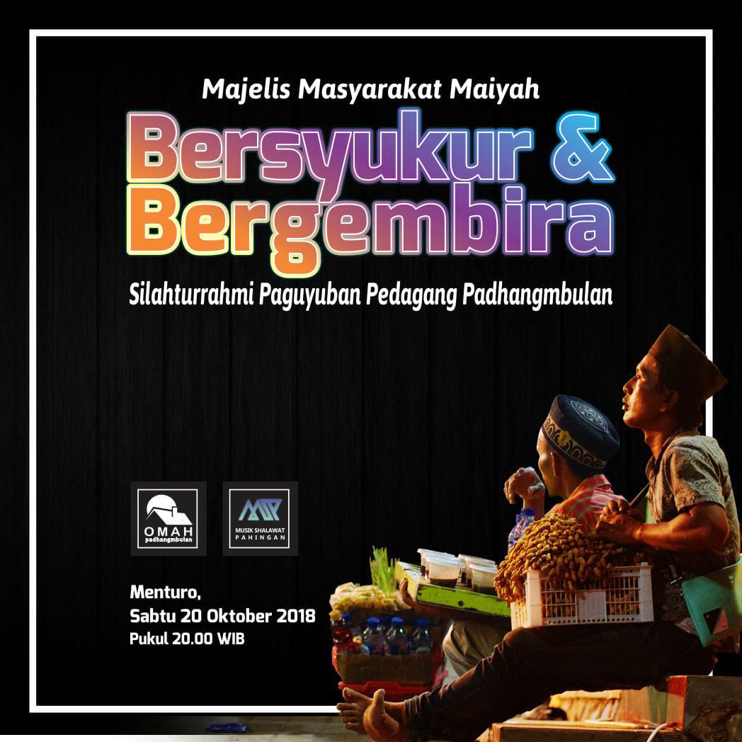 samudr0's tweet photo. Majelis Masyarakat Maiyah| Padhang mBulan | omah padhangmbulan | BERSYUKUR DAN BERGEMBIRA | Bersama Paguyuban Pedagang PadhangmBulan | SABTU•20 OKTOBER 2018 | 20.00 WIB | Menturo Sumobito Jombang. https://t.co/0rwutYsu6I