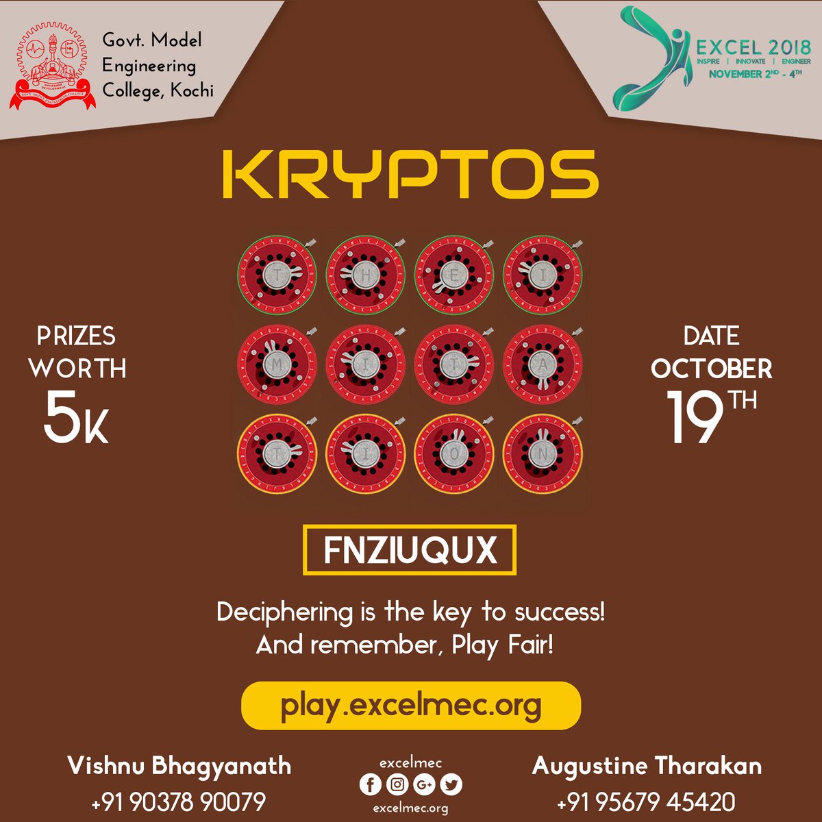 excelmec's tweet photo. Do you feel you aren’t pushing your brain enough? Is life going easy on you? Well, after playing Kryptos, you'll beg to differ.

Visit https://t.co/0wijkCpIr0 to find out more.

#ExcelMEC #Excel2018 #Kochi #ExcelPlay #TechFest #Event #Competition #Kryptos #Play #BridgingRealms https://t.co/YS2QXEtJ34