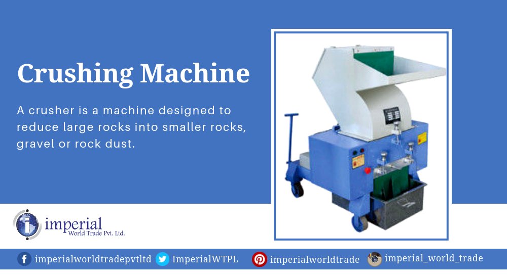 ImperialWTPL's tweet image. Crushing Machine!
A crusher is a machine designed to reduce large rocks into smaller rocks, gravel, or rock dust.

Buy @ bit.ly/2MSsp7K

#CrushingMachine #GrindingMachine #Engineering #Refractory #Manufacturer #Tools #Exporter #ImperialWorldTrade