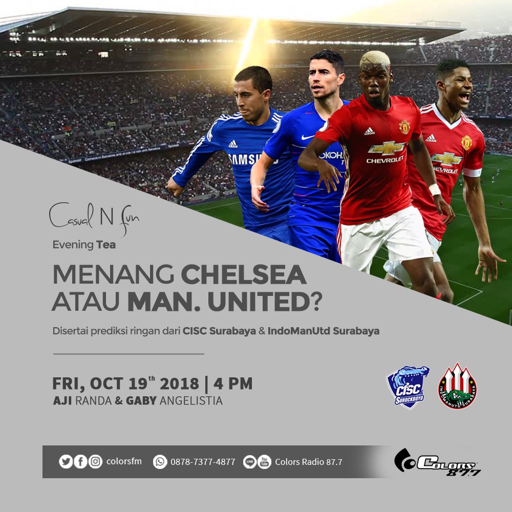 Colorsfm's tweet photo. Menjelang super big match yg mempertemukan @ChelseaFC & @ManUtd besok, kayaknya bakal seru nih kalo #CasualNFun ngobrolin itu. Dua supporter dari mereka siap di datangkan nanti sore. Tune in di 87.7 FM mulai jam 4 sore barengan @ajiiranda & @gabyangelistia #CNF https://t.co/cBtEIGyAAR