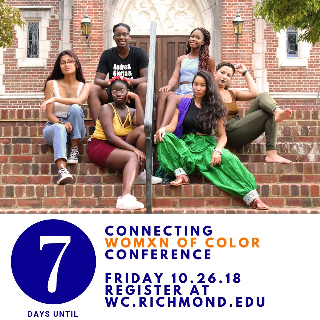 The countdown is on! 1 week until the 10th Annual Connecting Womxn of Color Conference! Reception with food, keynote speaker, and workshops. Have you registered yet? Come celebrate! WC.richmond.edu
