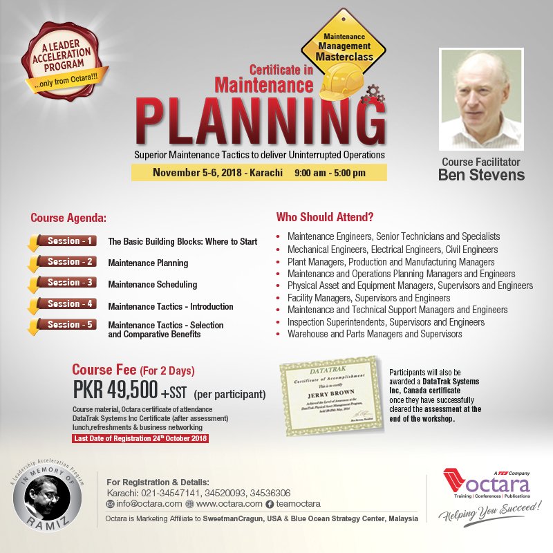 TeamOctara's tweet photo. The Maintenance Mentor - BEN STEVENS is coming to #Pakistan in November 2018 ...only from Octara!!!!
LEADER ACCELERATION PROGRAMS-Certificate in Maintenance Planning & RCM
#planning #mentoring #maintenance #BenStevens #RCM @DawlancePvtLtd @hubpower @ogdclofficial @amrelisteels https://t.co/dtFsjF45kW