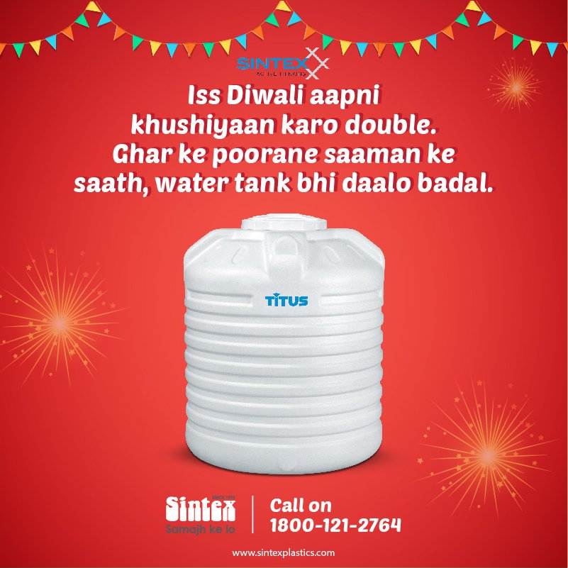 Made with best-in-class technology & available in a range of attractive colours, #SintexWaterTanks is the best & ‘a must-have’ accessory to buy for your home this Diwali #SintexTitus #NewRange #HappyDiwali #SamajhKeLo