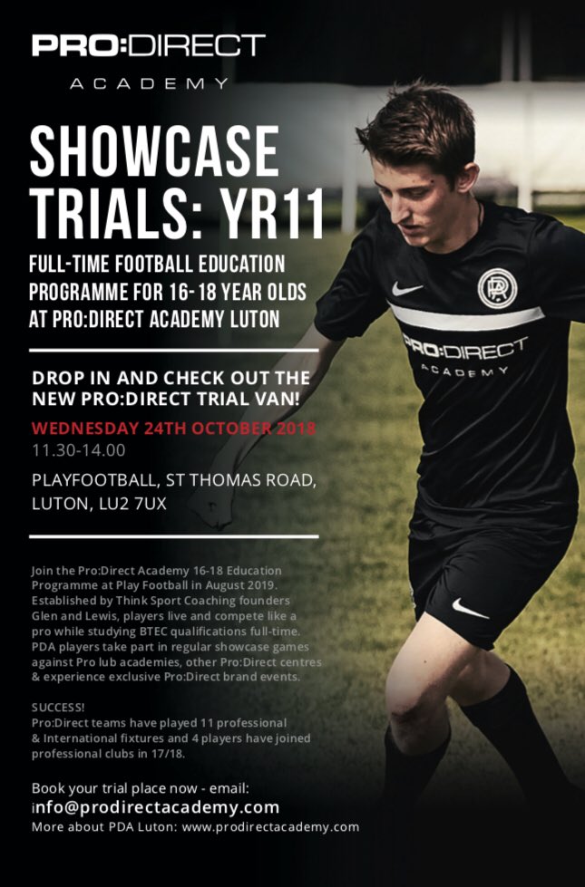 🚨Pro Direct Academy Luton Trials🚨

16-18 Football Education Programme coming September 2019 in partnership with <a href="/SCLeducation/">scleducation</a> &amp; <a href="/PDSoccer/">Pro Direct Academy</a> 

To book your place email: 
📧info@prodirectacademy.com

Register your space in the up and coming trial:
📱prodirectacademy.com/contact