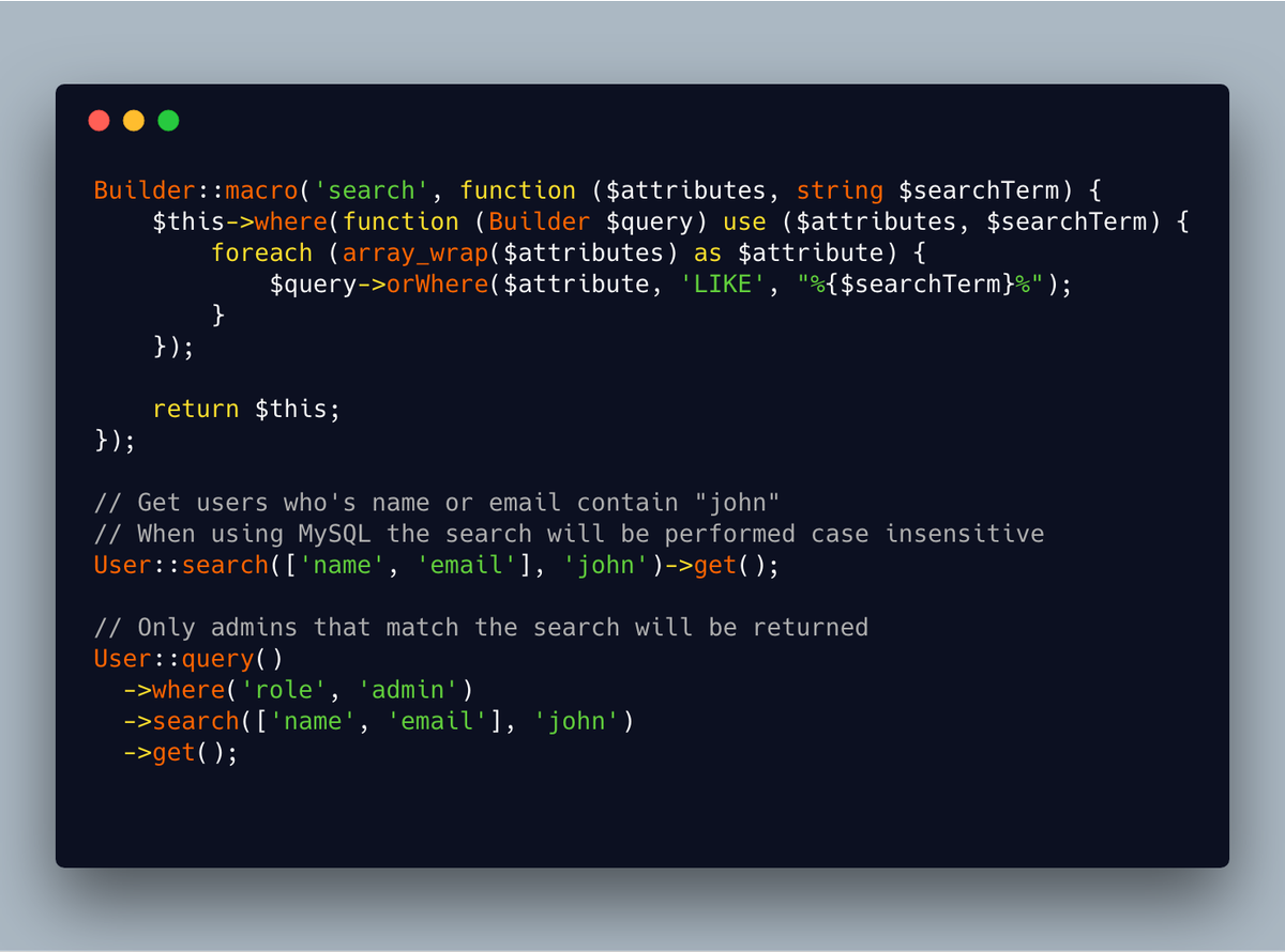 freekmurze's tweet photo. 🔥🔥🔥 The third (and probably final) iteration of the search QueryBuilder macro. Now it's save to add extra wheres to the query. 

Pretty cool, right?

Retweeting this will do you no harm!

#laravel #php https://t.co/fOP8TJ40kK