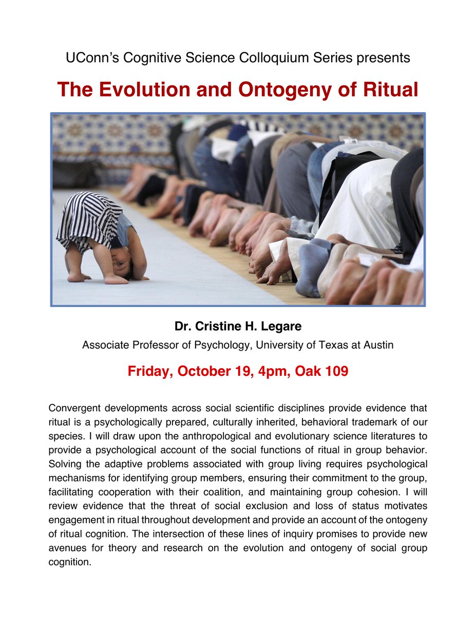 UConnAnthro's tweet photo. Join us today at 4.00pm for Cristine Legare's talk on The Evolution and Ontogeny of Ritual
at OAK 109, #UConn https://t.co/2UoFONXnjV