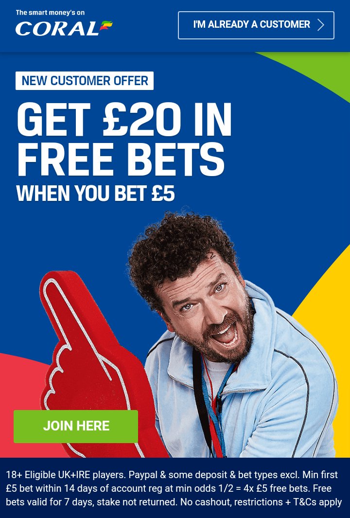 Fancy some free bets for the weekend?

Sign up to Coral, bet £5 and get £20 In FREE BETS.

Get it HERE >> bit.ly/CoralOffer

18+ | T&amp;Cs appy