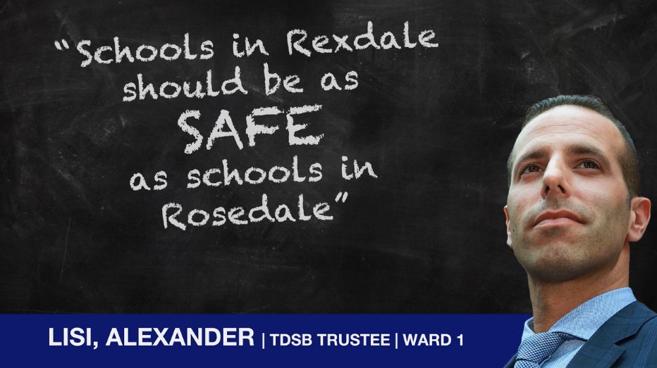 SLisiTrustee's tweet photo. Safe Schools, more money for repairs, &amp; better communication between the #TDSB &amp; our families in #Ward1 is my focus. Let's do this together. Has @JohnTory even been to Rexdale? #RexdaleNotRosedale https://t.co/ZFxZRSLTJq