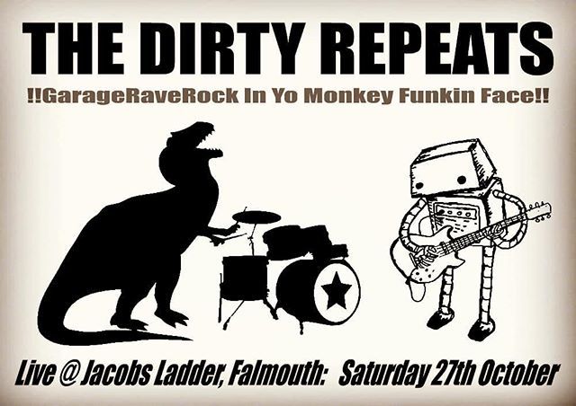 Next Saturday Ya'll.... Come on down and get DIRTY!!!
#thedirtyrepeats #garageraverock
#2pieceband
#livemusiccornwall ift.tt/2EJWQ1d