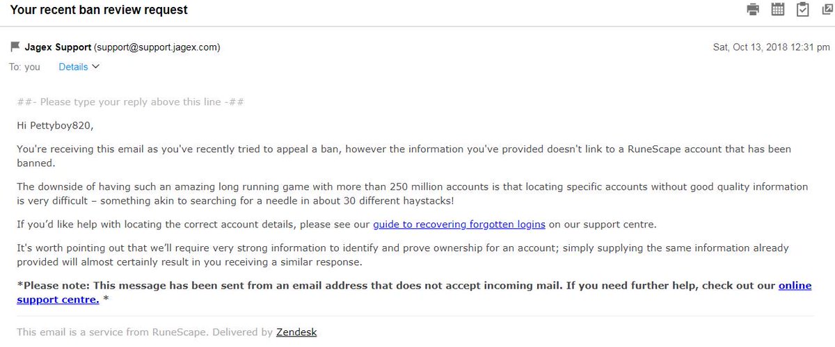 brpetty92's tweet photo. @RuneScape I appealed a ban on my account (looks like it was hacked while i was on a hiatus) and promptly got an email response that a ban doesn't exist on the account? Could you help diagnose this inconsistency and let me know how i go about appealing for real? https://t.co/JYzDp6SwiY