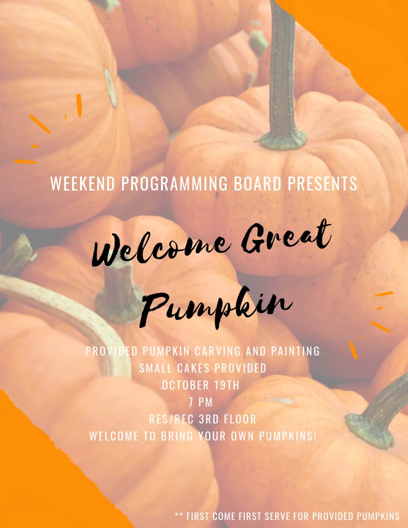 The Great Pumpkin starts at 7 pm today on the 3rd floor of Res/Rec! 🎃🎃

**First come first serve for provided pumpkins but bringing your own is welcomed!!