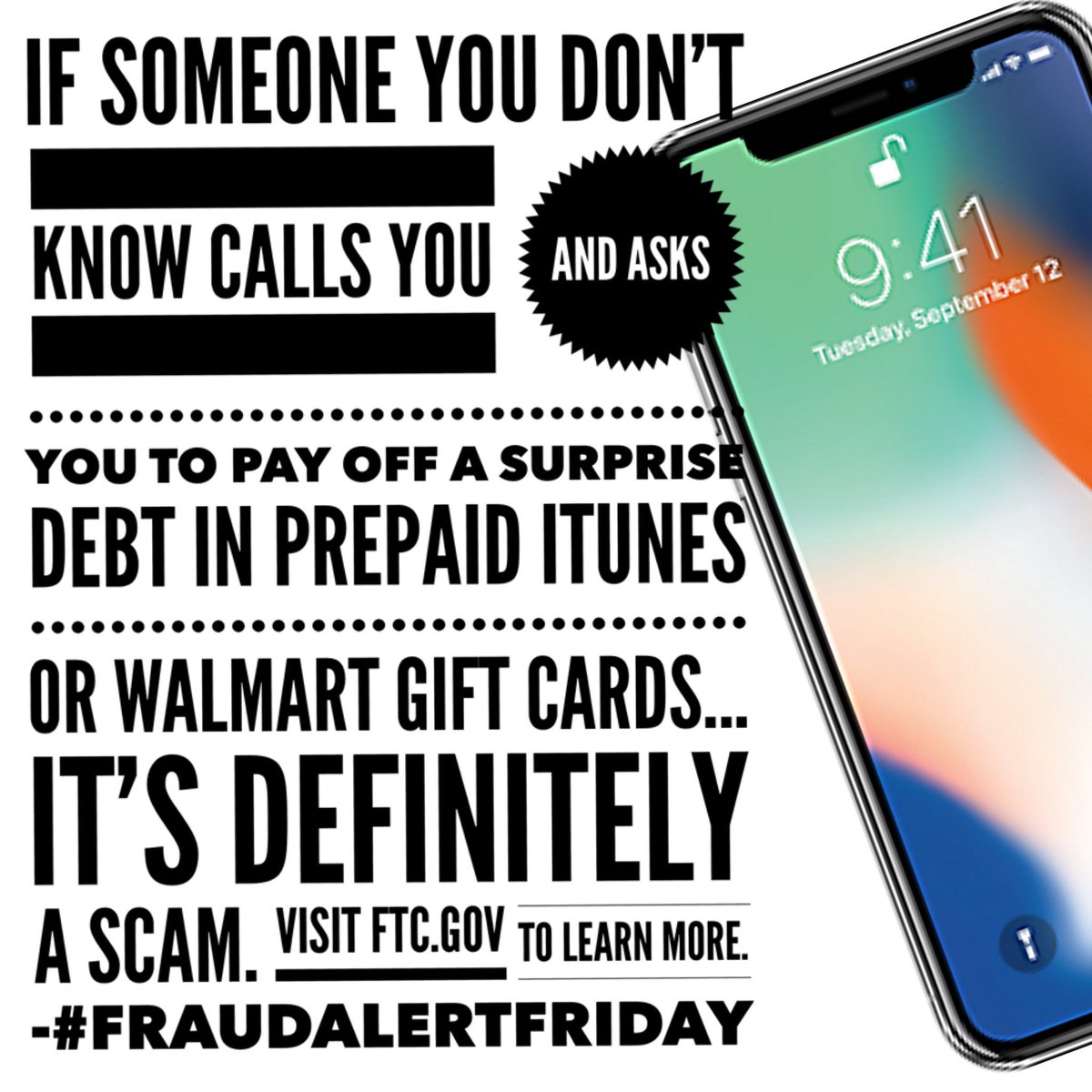 #FraudAlertFriday. Don’t fall victim to fraud and ruin that #FridayFeeling. Learn more about the latest scams @ FTC.gov. Arm yourself with knowledge.💡