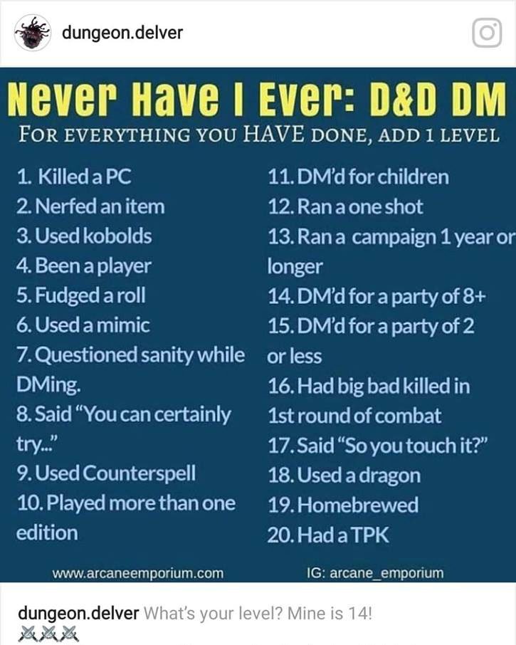 I'm level 17 dungeon master. What level are you? :D

#dnd #dnd5e #dm #pathfinder #dnd35 #rpg #ttrpg #tabletoprpg #dmtips #rphook