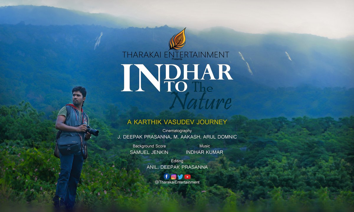 dir_karthiks's tweet image. Hai, people its my first #Documentary_Film #First_Look_Poster

            INTO_THE_NATURE
 A_KARTHIK_VASUDEV_JOURNEY

Produced by: @TharakaiE 
Cinematography: Deepak Prasanna, Aakash, Arul Dominic
Background score: Samuel Jenkin
Music: Indhar Kumar
Editing: Anil, Deepak Prasanna