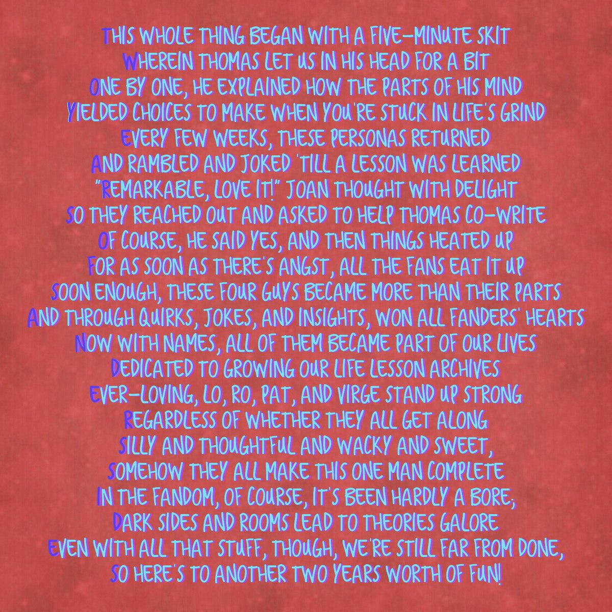 Sarah Psst Thomassanders I Did That Sarah Thing Where I Write A Poem For Something Important In The Fandom It S Also My Longest Acrostic On Record I Think Hope You