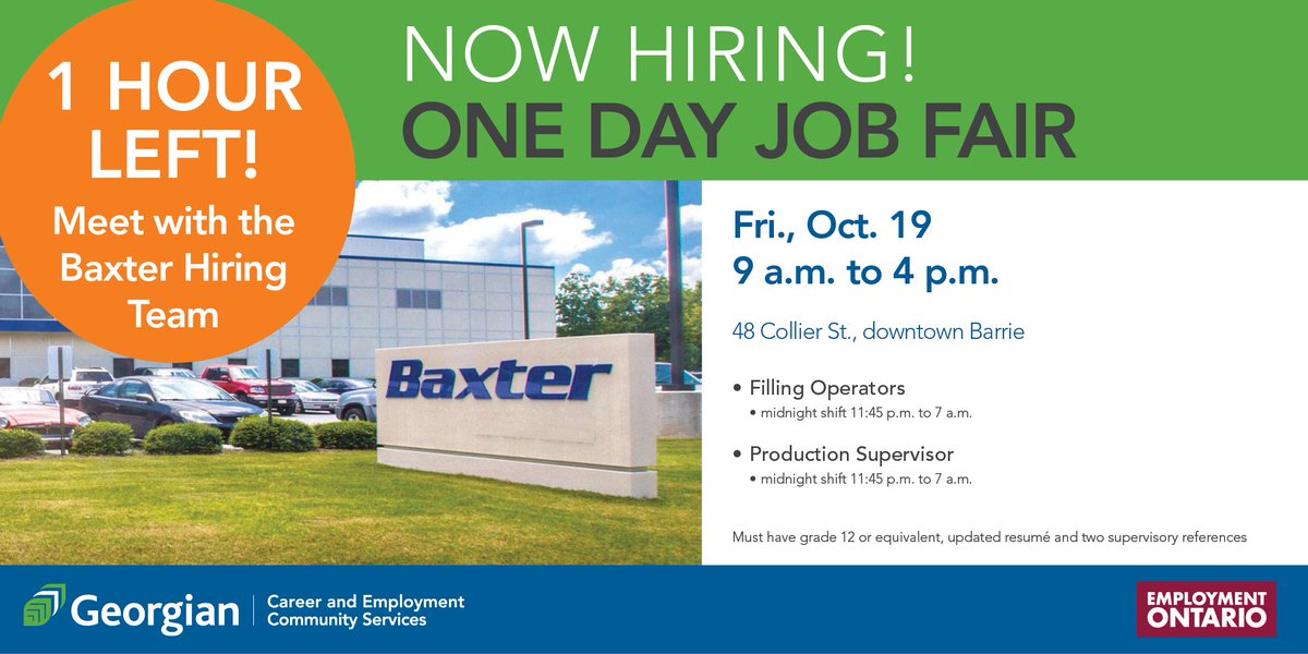 No, it's not too late but you need to hurry. One hour left and the Baxter Hiring Team will be packing up and leaving. #GetHiredBarrie