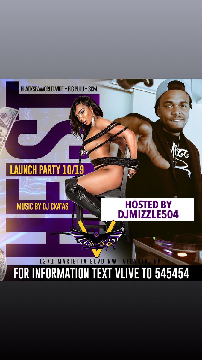 djmizzle504's tweet image. TONIGHT 💰💰💰💰SCM + V-LIVE ATLANTA FRIDAY NIGHT at 🖖🏽-LIVE OCTOBER 19th- Hosted by @DjMizzle504 ...To get on my V I P🗒LIST DM NOW📍@Blackseaworldwide #Vlive #AtLNightLife #TheMizzleExperience