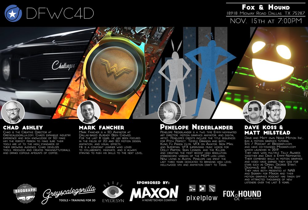 brograph's tweet photo. #DFWC4D is Nov 15th with Chad Ashley of Greyscalegorilla, Mark Fancher of Already Been Chewed, and the amazing Penelope Nederlander.
Get your free tickets now! - https://t.co/IcerR4lxUt
@cgpov, @GSG3D, @feedback55, @bartondamer, @BaffledByFoxes #mograph #cinema4d #motiondesign https://t.co/tq9tDKyLE0